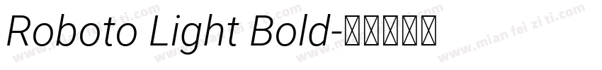 Roboto Light Bold字体转换